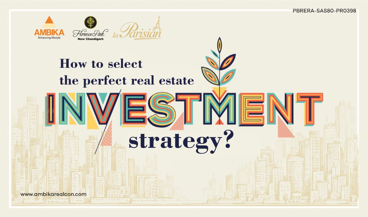How to select the perfect real estate investment strategy
