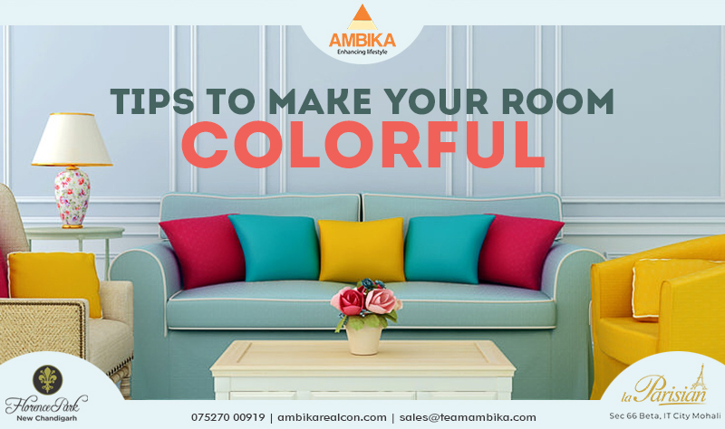 Tips To Make Your Room More Colorful