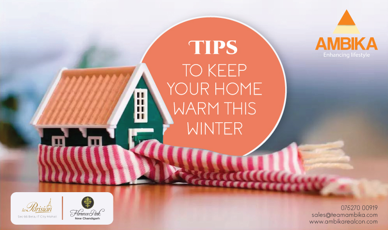 Tips To Keep Your Home Warm This Winter