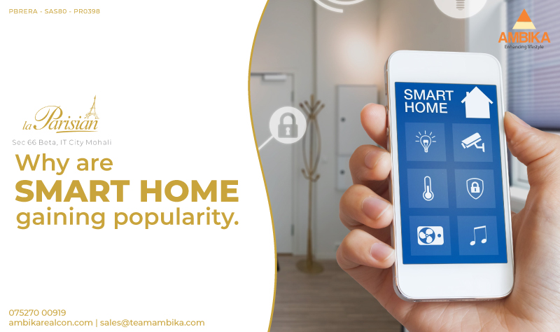 Why are smart home gaining popularity