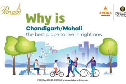 Why is ChandigarhMohali the Best Place to Live in Right Now